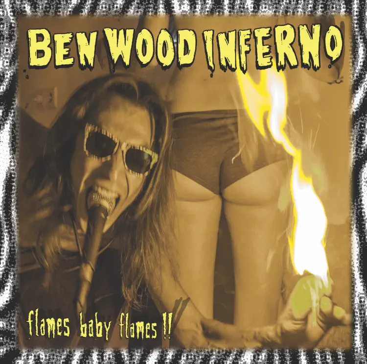 Ben Wood Inferno - flames baby flames (2015)